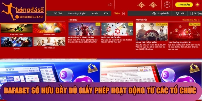 Dafabet sở hữu đầy đủ giấy phép hoạt động từ các tổ chức cá cược quốc tế