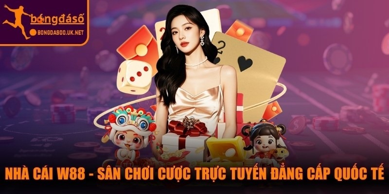 Nhà Cái W88