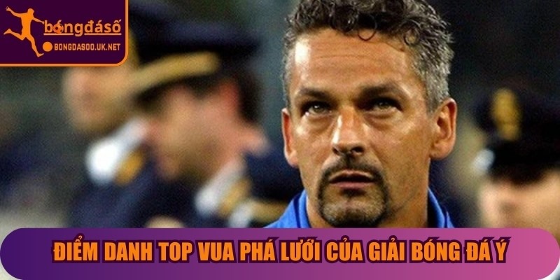 Điểm danh top vua phá lưới của giải bóng đá Ý